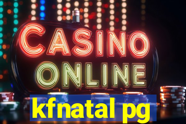 kfnatal pg